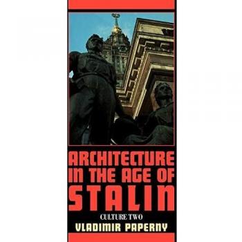 Architecture in the age of stalin paperback