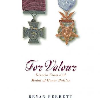 Bryan Perrett For Valour: Victoria Cross And Medal Of Honor Battles (Cassell Military Paperbacks)