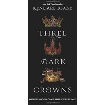 Kendare Blake Three Dark Crowns