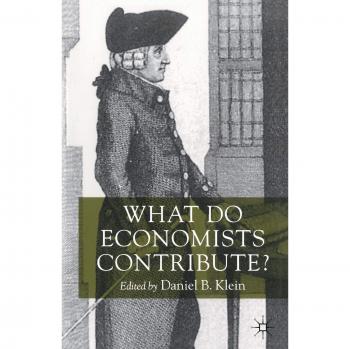 What Do Economists Contribute? (Early Modern History: Society and Culture (Paperback))
