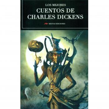 Los Mejores Cuentos De Charles Dickens: 7