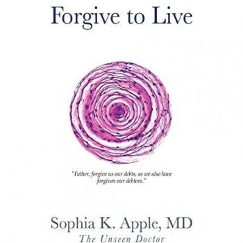 Apple, Sophia K.: Forgive to Live