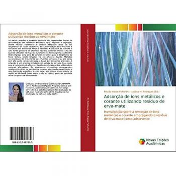 Hasse Palharim, Priscila: Adsorção de íons metálicos e corante utilizando resíduo de erva-mate