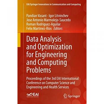 Data Analysis and Optimization for Engineering and Computing Problems