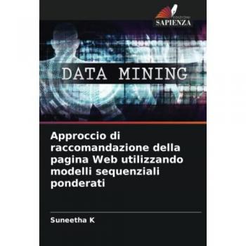K, Suneetha: Approccio di raccomandazione della pagina Web utilizzando modelli sequenziali ponderati
