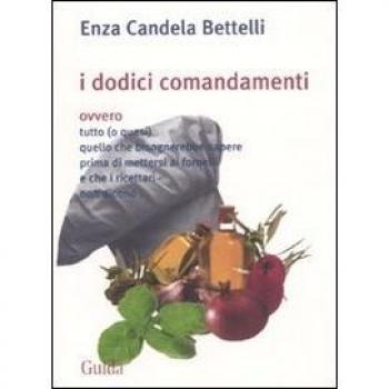 I dodici comandamenti ovvero tutto