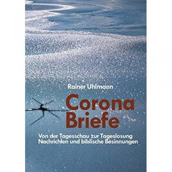 Uhlmann, Rainer: Corona Briefe