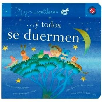 Y TODOS SE DUERMEN CANTINELAS