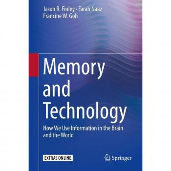 Vitalsource Technologies, Inc. Memory and Technology: How We Use Information in the Brain and the World