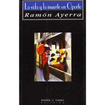 La vida y la muerte en Oporto