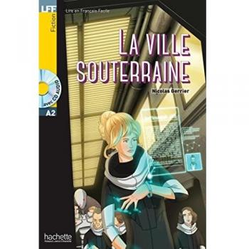 La Ville souterraine