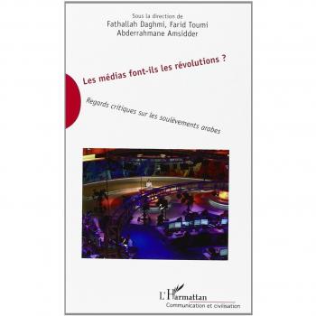Les médias font-ils les révolutions ?