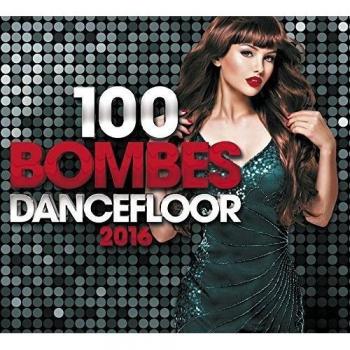 100 Bombes dancefloor 2016 Coffret Digipack