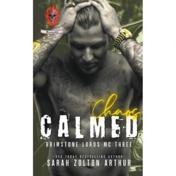 Arthur, Sarah Zolton: Chaos Calmed