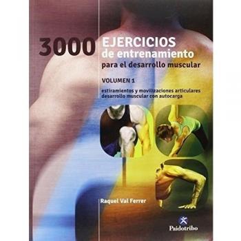 3000 Ejercicios de entrenamiento para el desarrollo muscular
