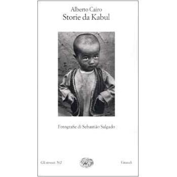 STORIE DA KABUL. FOTOGRAFIE DI SEBASTIAO SALGADO