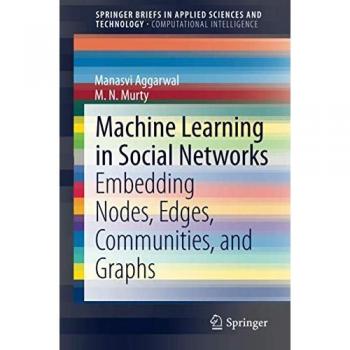 Murty, M. N.: Machine Learning in Social Networks