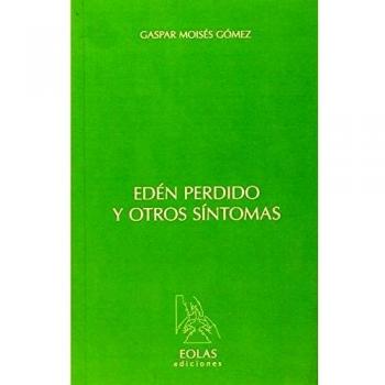 Eden perdido y otros sintomas