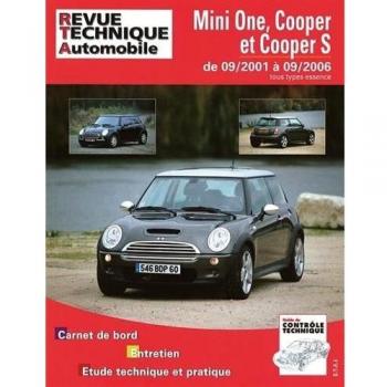 Revue technique automobile, n° B703.6. Mini One/Cooper 1.6 90 et 110 + S163/170