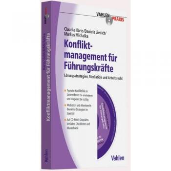 Konfliktmanagement für Führungskräfte: Lösungsstrategien, Mediation, Arbeitsrecht