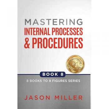 Mastering Internal Processes and Procedures
