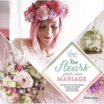 Des fleurs pour mon mariage