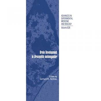 Brain Development in Drosophila melanogaster (Advances in Experimental Medicine and Biology, Band 628)