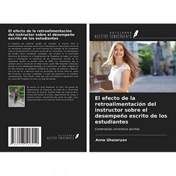 El efecto de la retroalimentación del instructor sobre el desempeño escrito de los estudiantes: Comentarios correctivos escritos