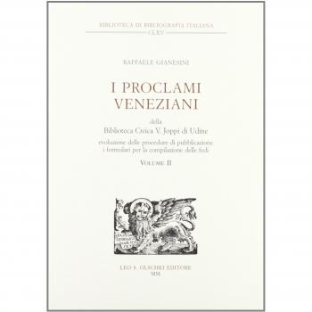 Raffaele Gianesini, I proclami Veneziani della Biblioteca Civica V. Joppi vol II