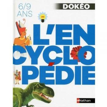 L'encyclopédie Dokéo 6/9 ans