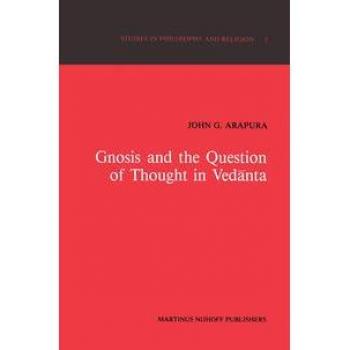 Gnosis and the Question of Thought in Vedānta
