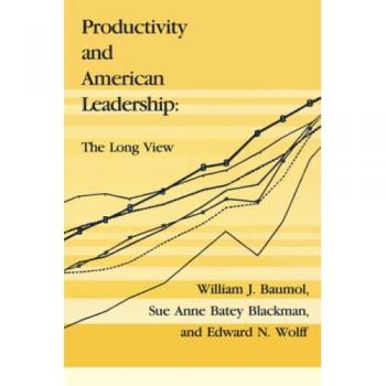 Baumol, William J. J. Productivity And American Leadership: The Long View (Mit Press)