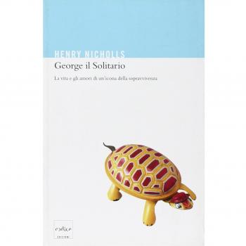 George il solitario. La vita e amori di un'icona della sopravvivenza