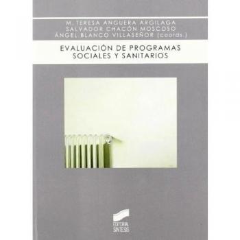 Evaluacion de programas sociales y sanitarios/ Evaluation of social health and programs, Biblioteca De Psicologia