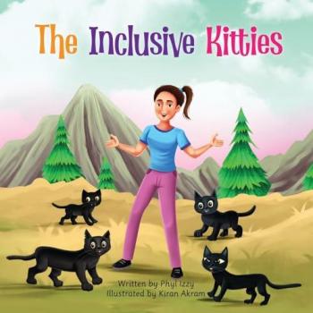 Izzy, Phyl: The Inclusive Kitties