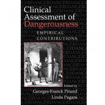 Clinical Assessment of Dangerousness