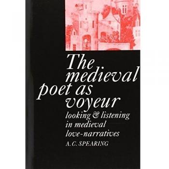 The Medieval Poet As Voyeur