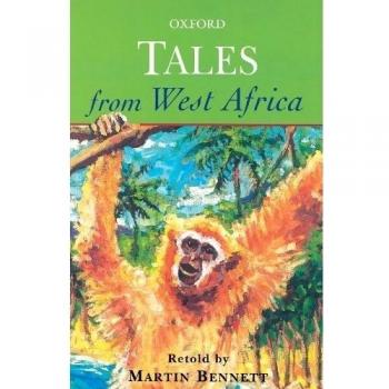 Tales from West Africa (Tales From & Collections) by Bennett, Martin Paperback