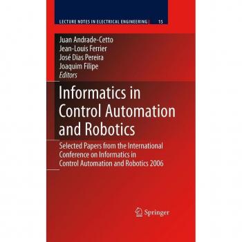 Informatics in Control Automation and Robotics