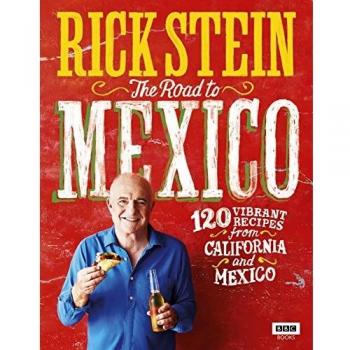 RICK STEIN MEXICO & CALIFORNIA