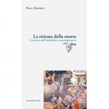 La ritirata della morte. L'avvento dell'uomo contemporaneo