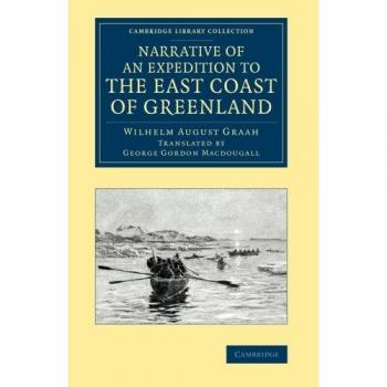 Narrative of an expedition to the east coast of greenland