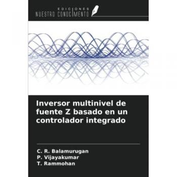 Balamurugan, C. R.: Inversor multinivel de fuente Z basado en un controlador integrado