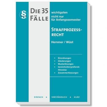 Die 35 wichtigsten Fälle im Strafprozessrecht