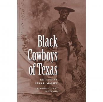 Black Cowboys Of Texas