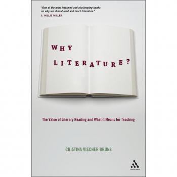 Vitalsource Technologies, Inc. Why Literature?: The Value Of Literary Reading And What It Means For T