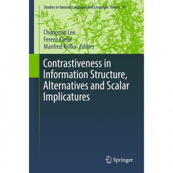 Vitalsource Technologies, Inc. Contrastiveness In Information Structure, Alternatives And Scalar Impli