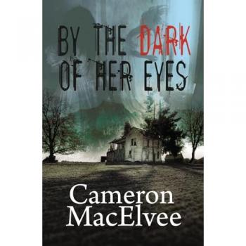 By the Dark of Her Eyes