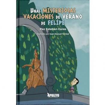 Unas misteriosas vacaciones de verano de felipe
