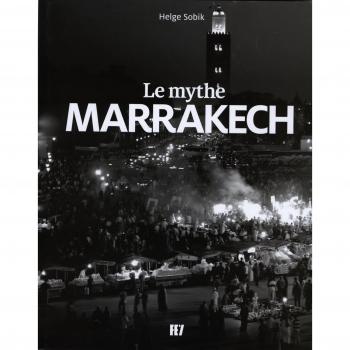 Le Mythe Marrakech